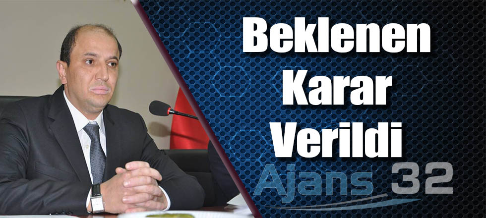 Beklenen Karar Verildi