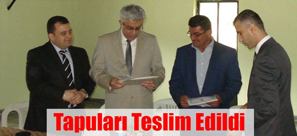 Tapuları Teslim Edildi