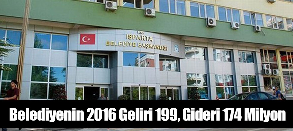 Belediyenin 2016 Geliri 199, Gideri 174 Milyon