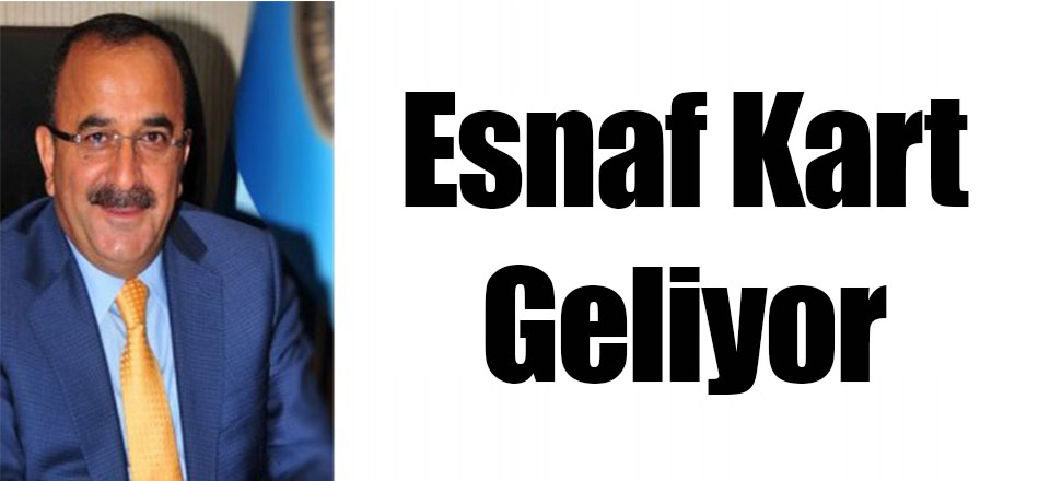 Esnaf Kart Geliyor