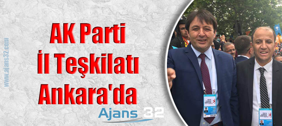 AK Parti İl Teşkilatı Ankara'da