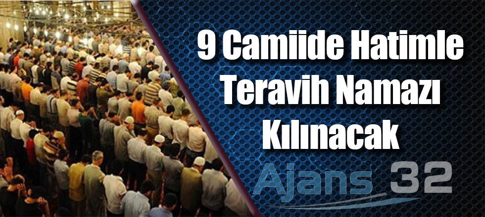 9 Camiide Hatimle Teravih Namazı Kılınacak