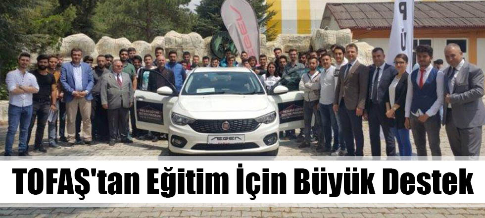 TOFAŞ'tan Eğitim İçin Büyük Destek
