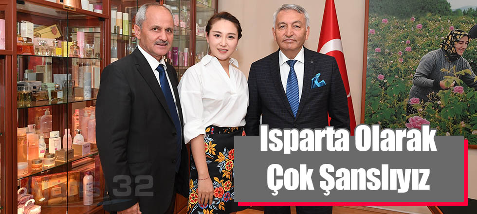 Isparta Olarak Çok Şanslıyız