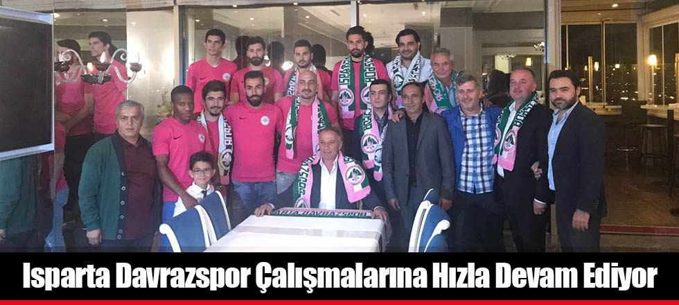 Isparta Davrazspor Çalışmalarına Hızla Devam Ediyor