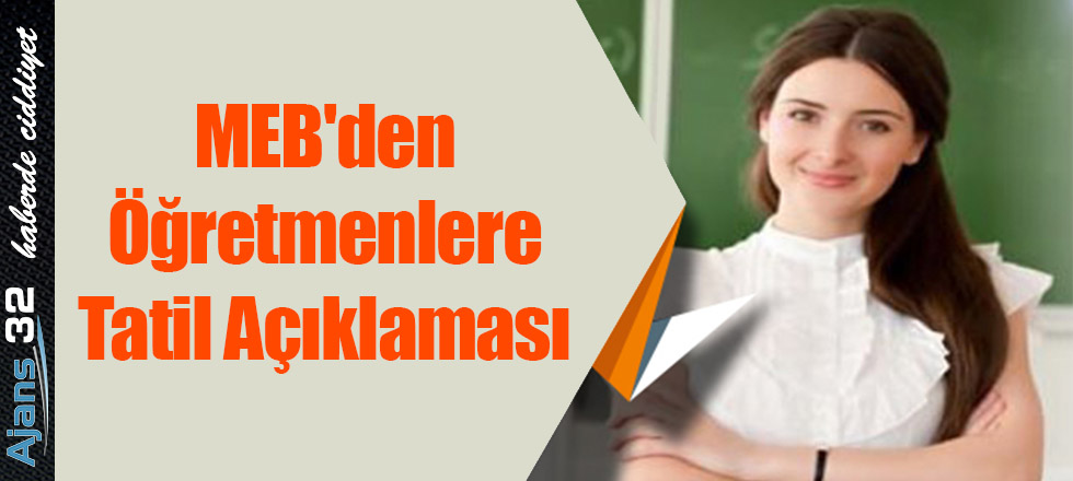 MEB'den Öğretmenlere İzin Açıklaması