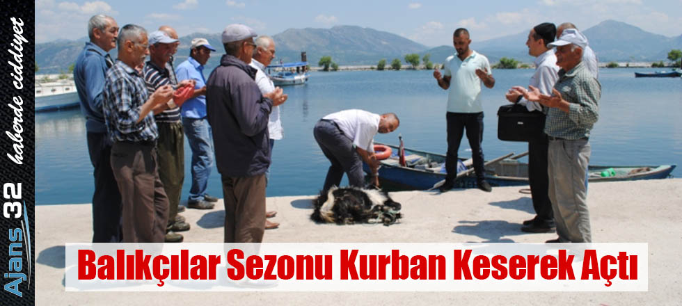 Balıkçılar Sezonu Kurban Keserek Açtı