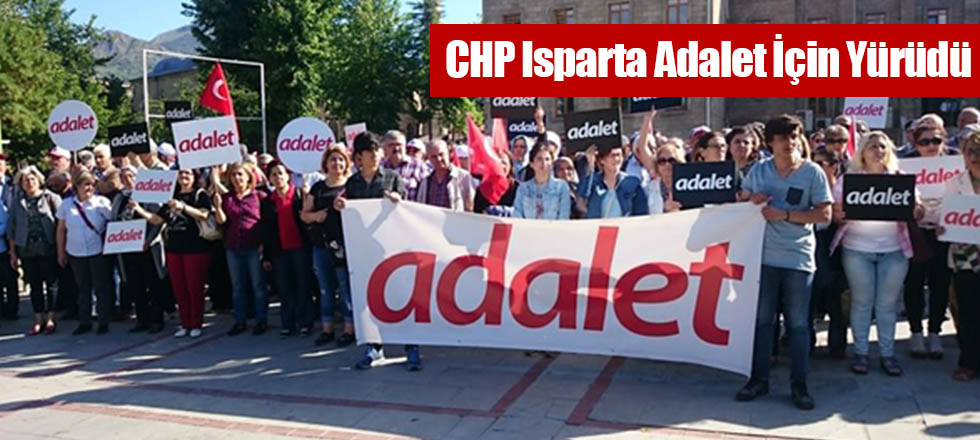 CHP Isparta Adalet İçin Yürüdü