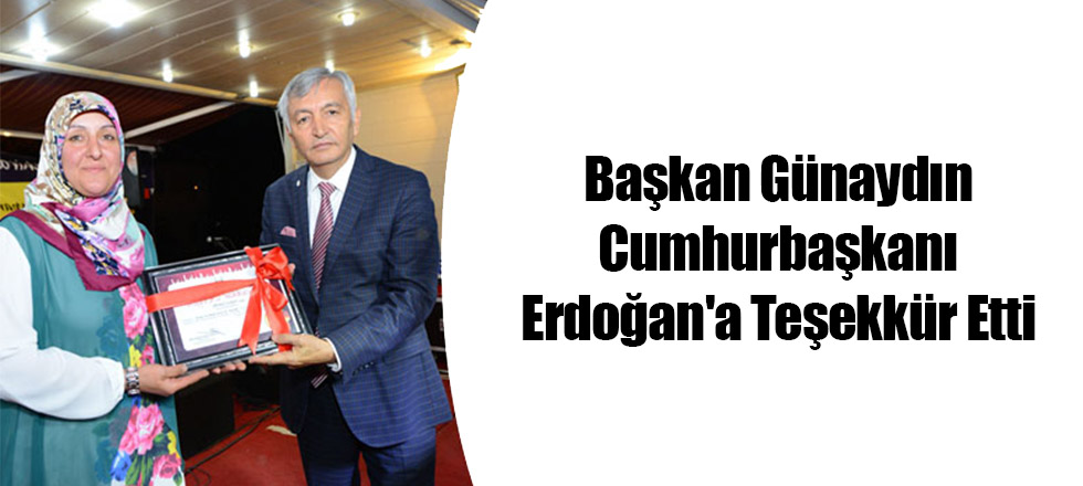 Başkan Günaydın Cumhurbaşkanı Erdoğan'a Teşekkür Etti