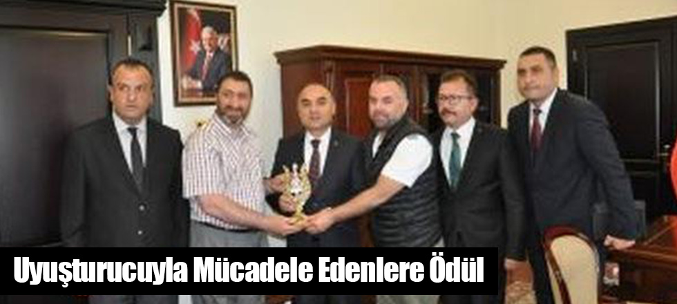 Uyuşturucuyla Mücadele Edenlere Ödül