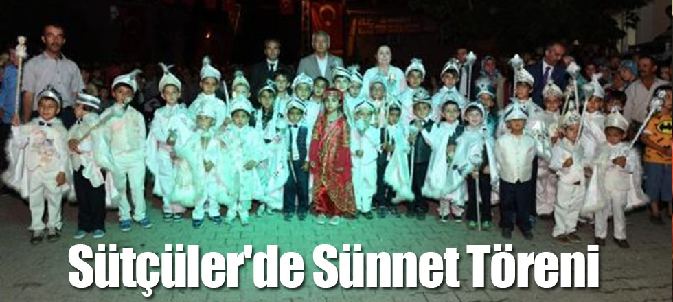 Sütçüler'de Sünnet Töreni