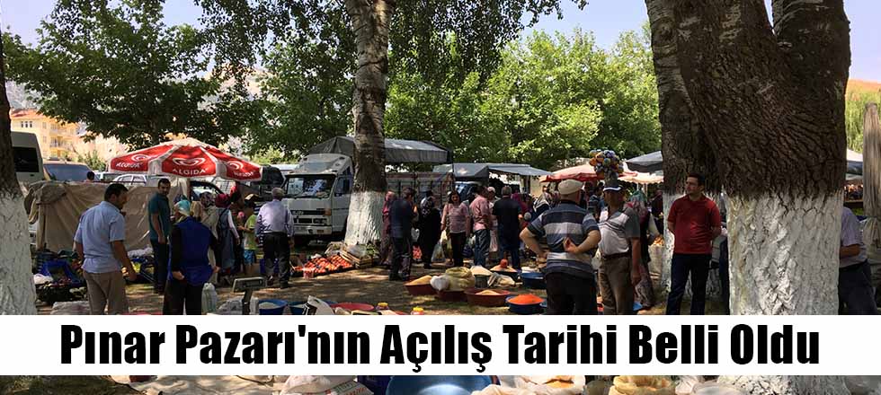 Pınar Pazarı'nın Açılış Tarihi Belli Oldu