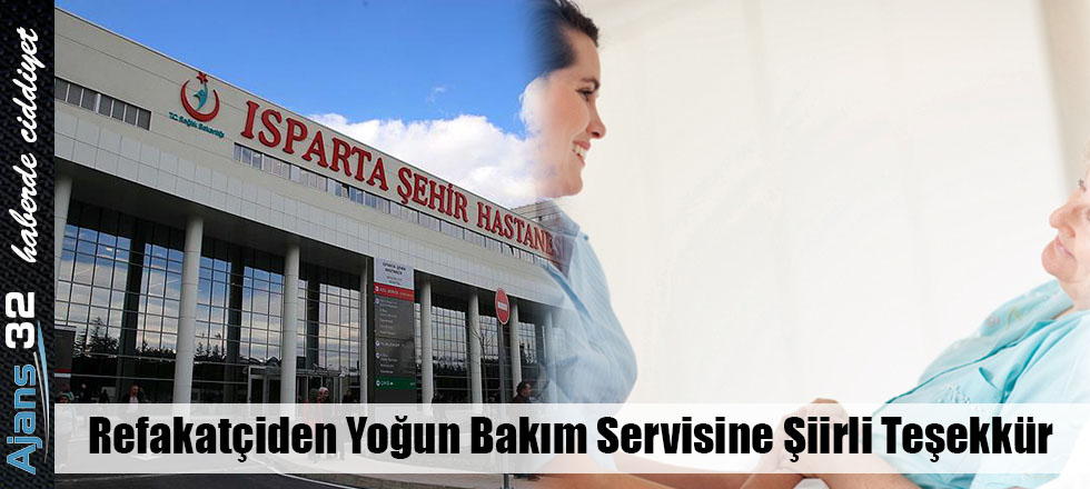Refakatçiden Yoğun Bakım Servisine Şiirli Teşekkür
