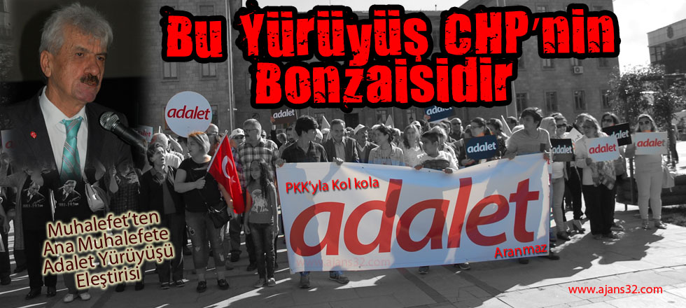 Bu Yürüyüş CHP'nin Bonzaisidir