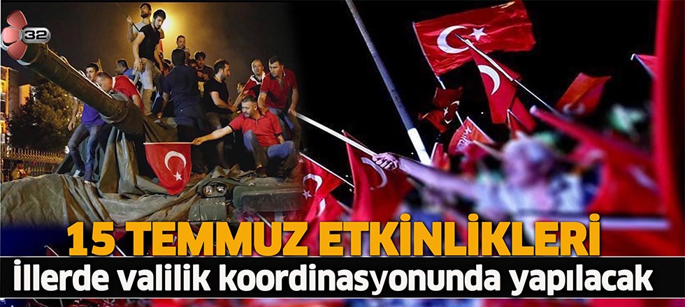 15 Temmuz Etkinlikleri (Video Haber)