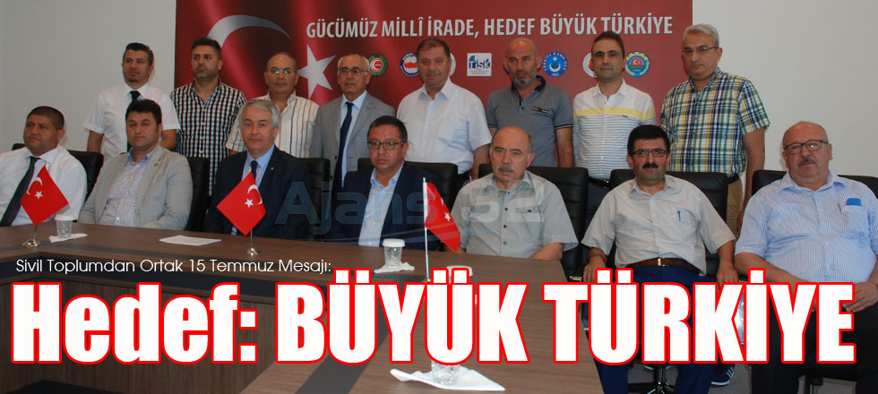 Hedef: Büyük Türkiye