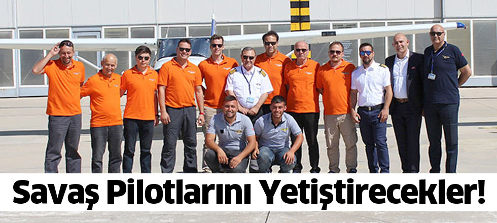 Savaş Pilotlarını Yetiştirecekler!