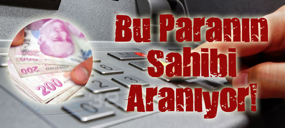 Bu Paranın Sahibi Aranıyor!