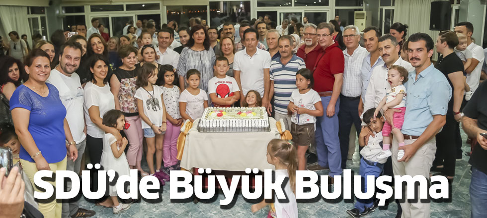 SDÜ’de Büyük Buluşma