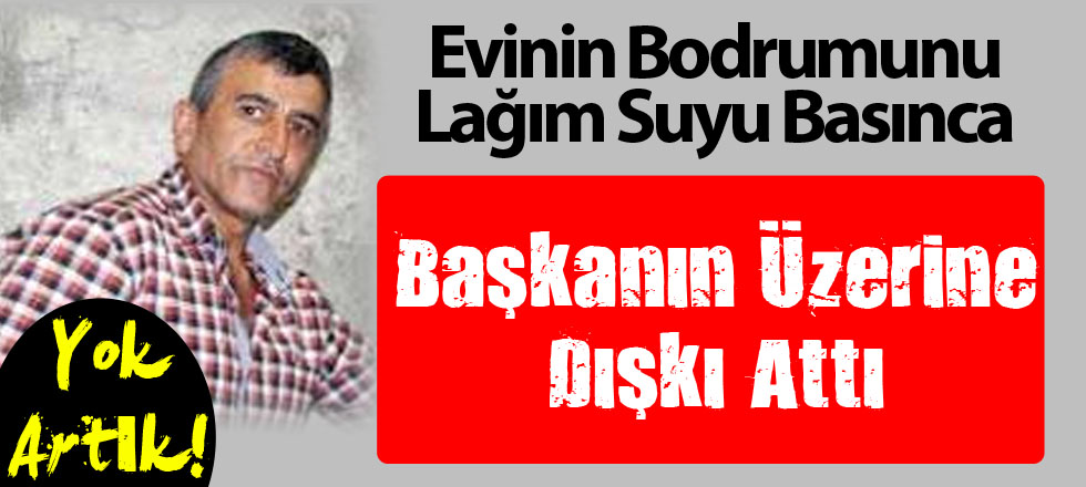 Başkanın Üzerine Dışkı Attı!