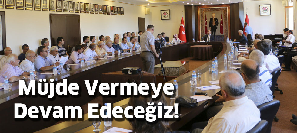 Müjde Vermeye Devam Edeceğiz!