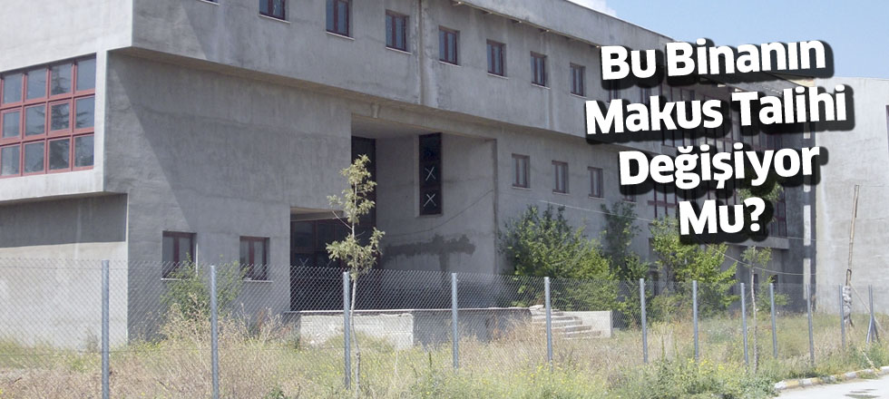 Bu Binanın Makus Talihi Değişiyor Mu?
