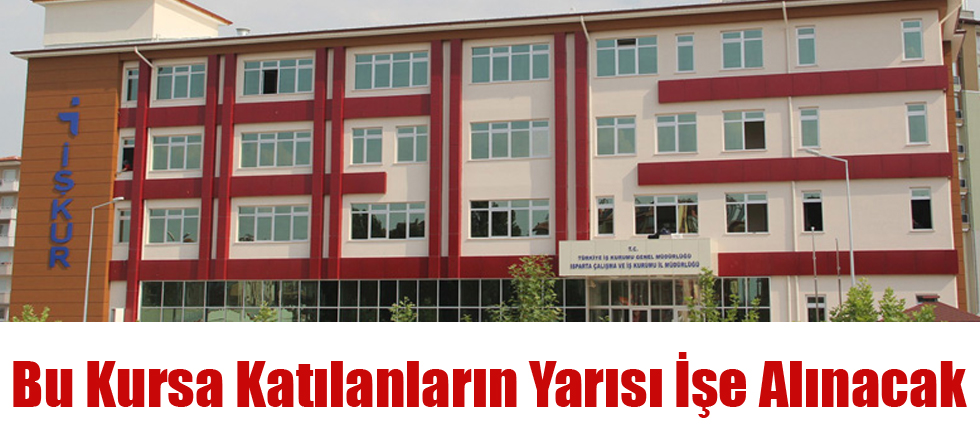 Bu Kursa Katılanların Yarısı İşe Alınacak