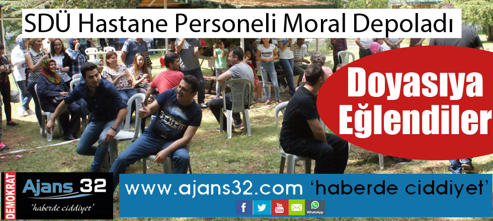 SDÜ Hastane Personeli Moral Depoladı