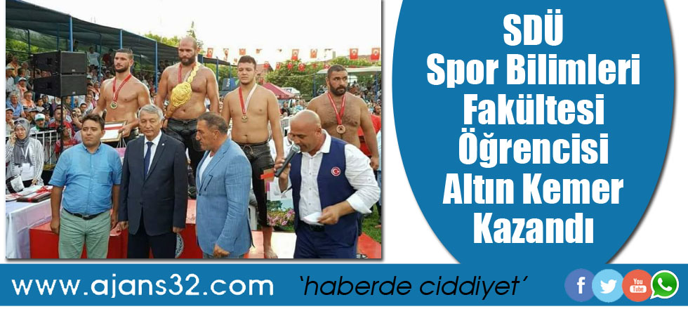 SDÜ Spor Bilimleri Fakültesi Öğrencisi Altın Kemer Kazandı