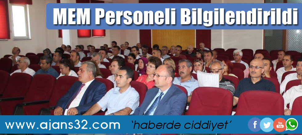 MEM Personeli Bilgilendirildi