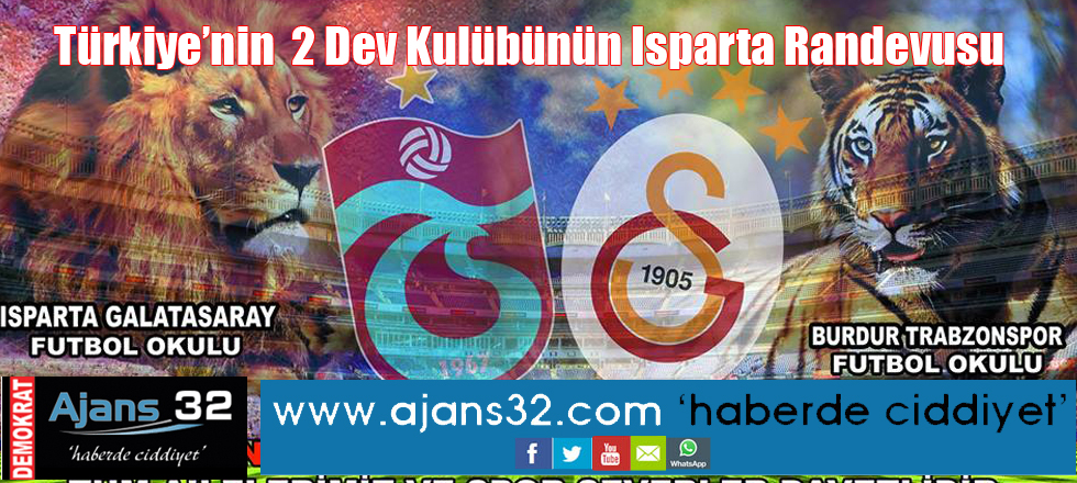 Türkiye’nin  2 Dev Kulübünün Isparta Randevusu