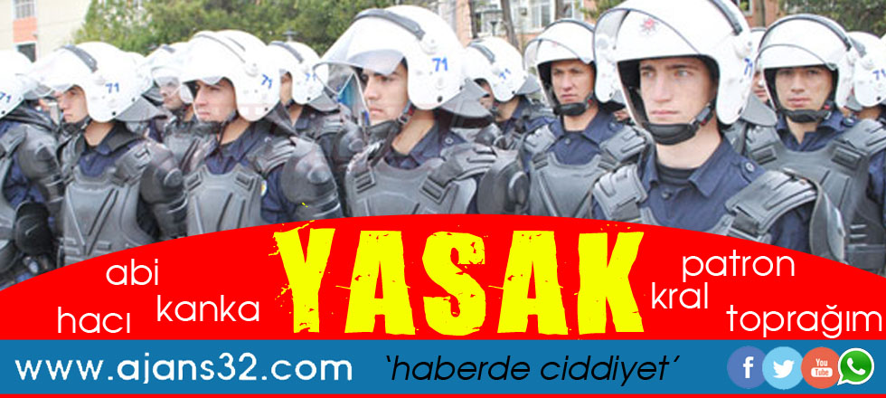 Çevik Kuvvet'e Yasak!