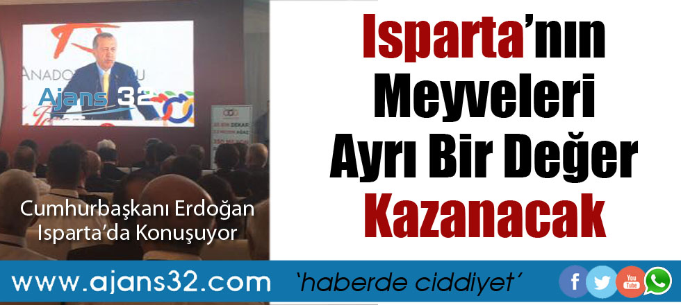 Isparta'nın Meyveleri Ayrı Bir Değer Kazanacak