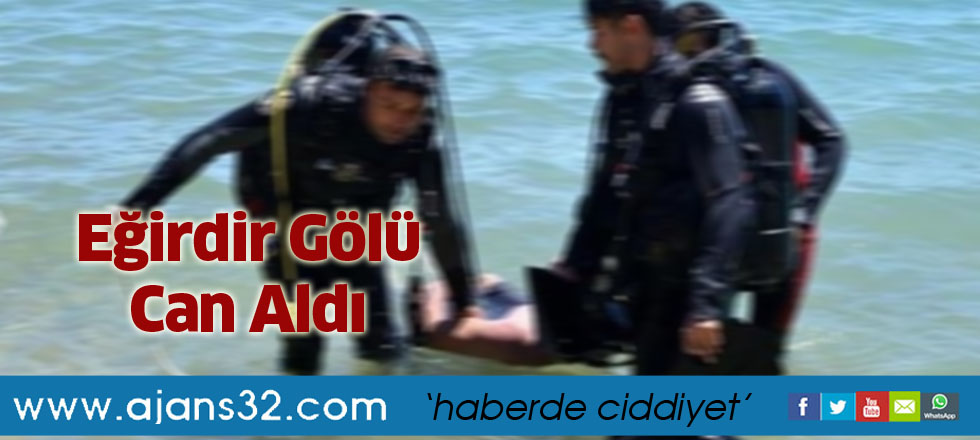 Eğirdir Gölü Can Aldı