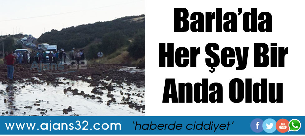 Sel Barla'yı Vurdu