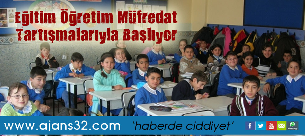 Eğitim Öğretim Müfredat Tartışmalarıyla Başlıyor