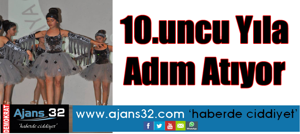 10.uncu Yıla Adım Atıyor