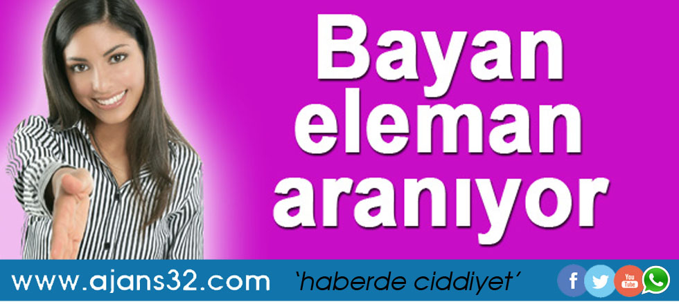 Bayan Eleman Aranıyor