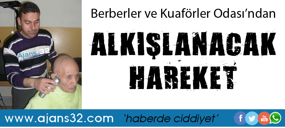Berberler ve Kuaförler Odası'ndan Alkışlanacak Hareket