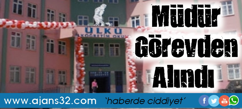 Müdür Görevden Alındı