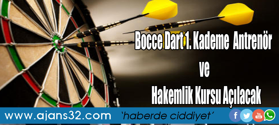 Bocce Dart 1. Kademe Antrenör ve Hakemlik Kursu Açılacak