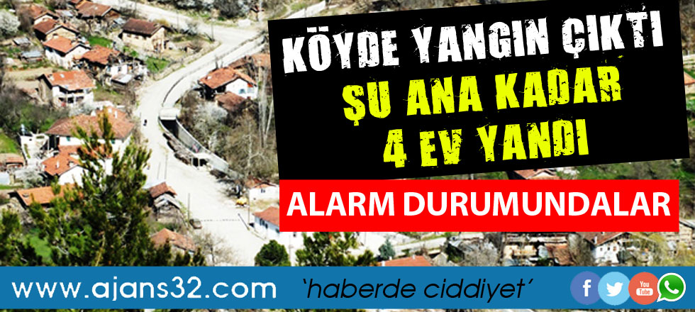 O Köy Alev Alev Yanıyor... Herkes Alarm Durumunda!