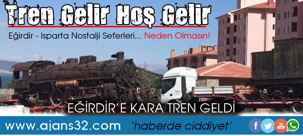 Eğirdir'e Kara Tren Geldi