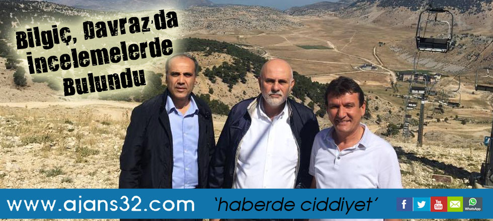 Bilgiç, Davraz’da İncelemelerde Bulundu