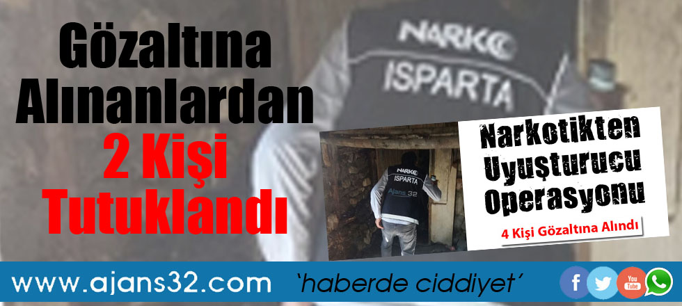 Gözaltına Alınanlardan 2 Kişi Tutuklandı