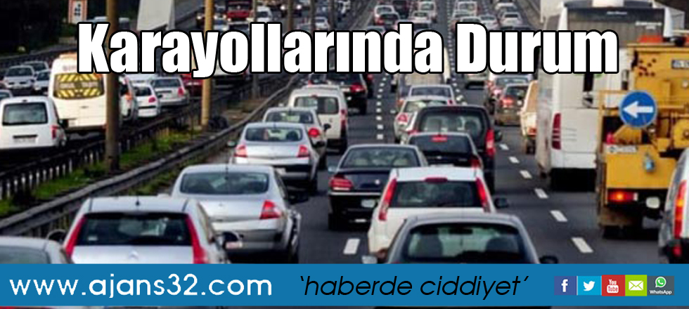 Karayollarında Durum