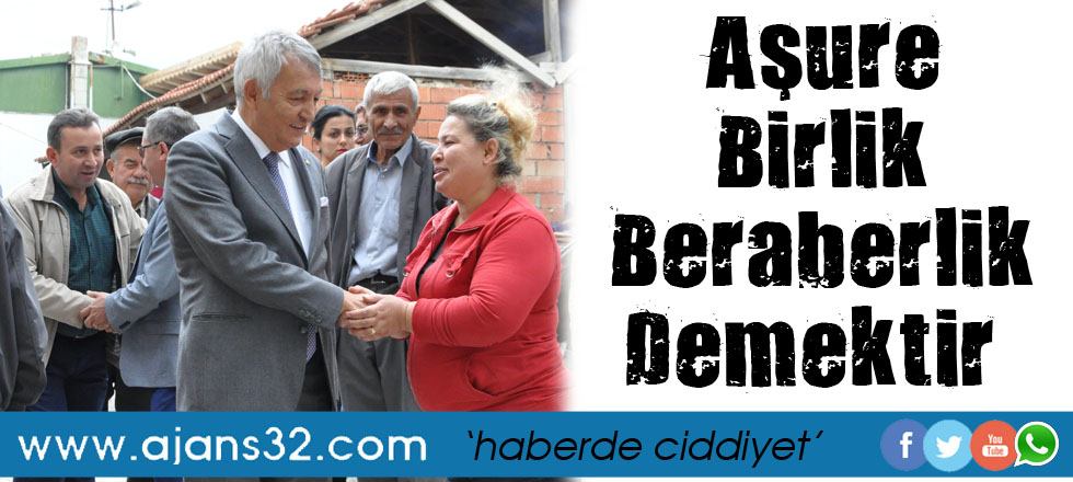 Aşure Birlik Beraberlik Demektir