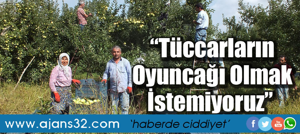 “Tüccarların Oyuncağı Olmak İstemiyoruz”
