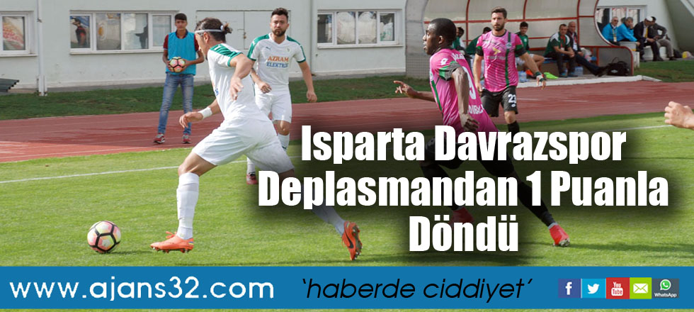 Isparta Davrazspor Deplasmandan 1 Puanla Döndü