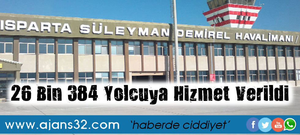 26 Bin 384 Yolcuya Hizmet Verildi